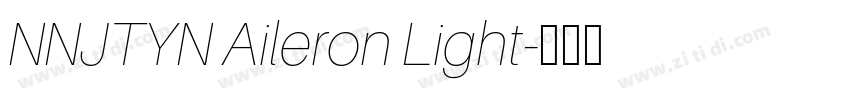 NNJTYN Aileron Light字体转换 NNJTYN Aileron Light字体转换